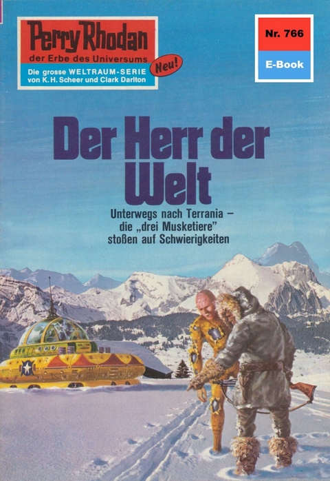 Perry Rhodan 766: Der Herr der Welt - Kurt Mahr