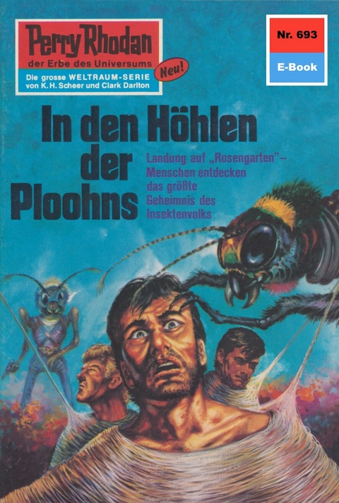 Perry Rhodan 693: In den Höhlen der Ploohns - H.G. Ewers