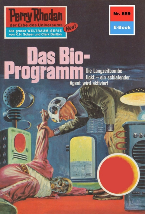 Perry Rhodan 659: Das Bio-Programm - H.G. Francis