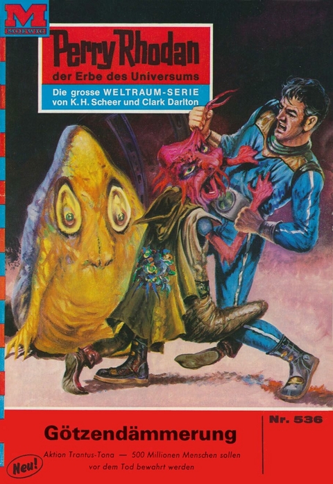 Perry Rhodan 536: Götzendämmerung - Ernst Vlcek