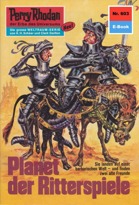 Perry Rhodan 603: Planet der Ritterspiele - H.G. Ewers