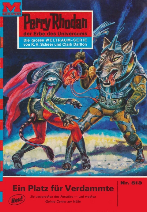 Perry Rhodan 513: Ein Platz für Verdammte - Ernst Vlcek