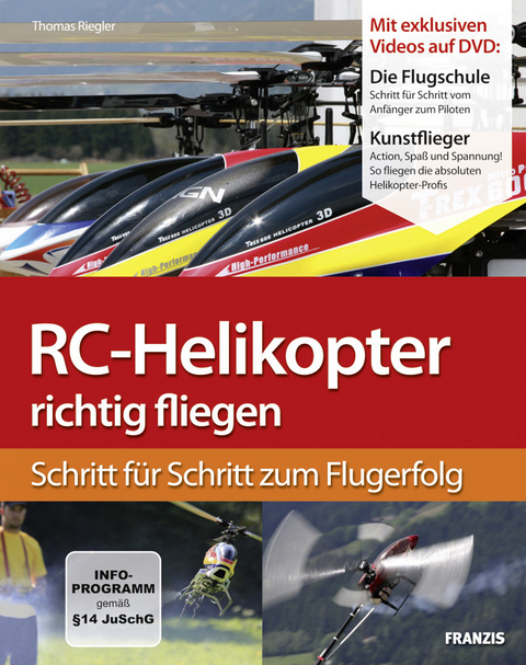 RC-Helikopter richtig fliegen - Thomas Riegler