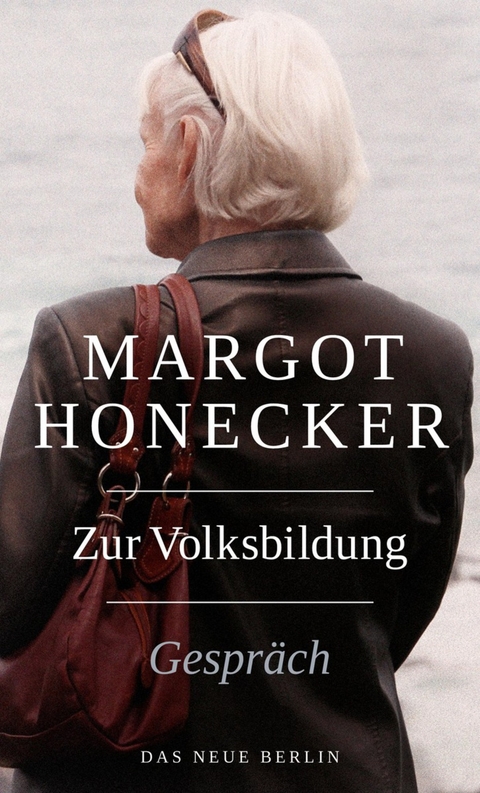 Zur Volksbildung - Margot Honecker