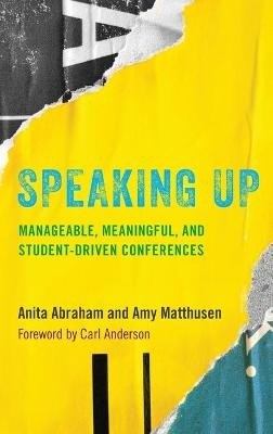 Speaking Up - Anita Abraham, Amy Matthusen