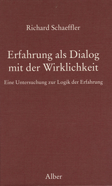 Erfahrung als Dialog mit der Wirklichkeit - Richard Schaeffler