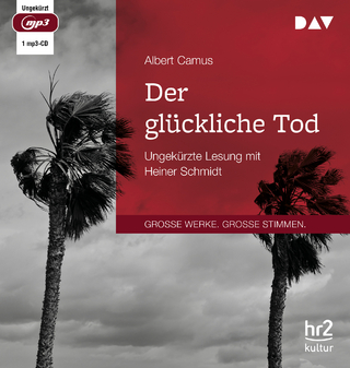 Der glückliche Tod - Albert Camus; Heiner Schmidt