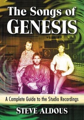 The Songs of Genesis - Steve Aldous