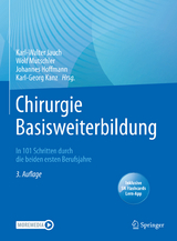 Chirurgie Basisweiterbildung - Jauch, Karl-Walter; Mutschler, Wolf; Hoffmann, Johannes; Kanz, Karl-Georg