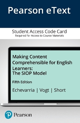 Making Content Comprehensible for English Learners - Jana Echevarria, MaryEllen Vogt, Deborah Short