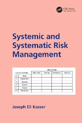 Systemic and Systematic Risk Management - Joseph E. Kasser