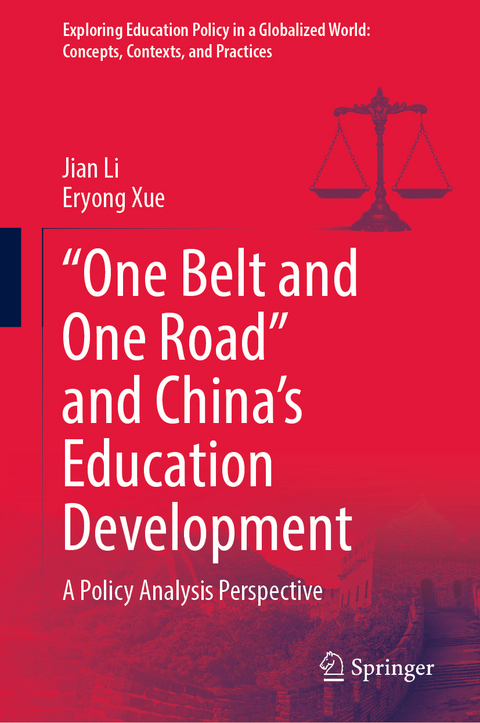 “One Belt and One Road” and China’s Education Development - Jian Li, Eryong Xue