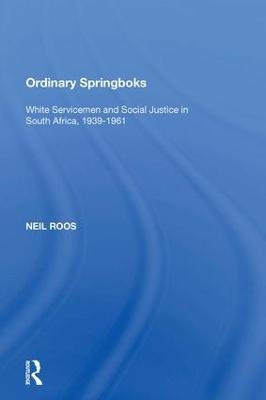 Ordinary Springboks - Neil Roos