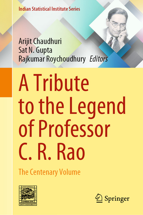 A Tribute to the Legend of Professor C. R. Rao - 