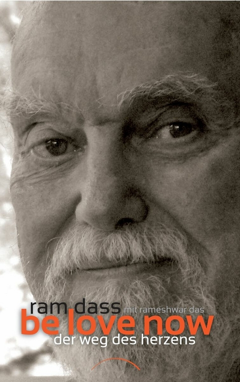 Be Love Now - Ram Dass