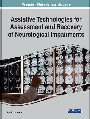 Assistive Technologies for Assessment and Recovery of Neurological Impairments - 