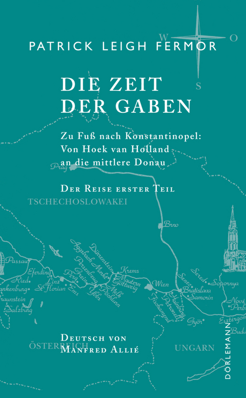 Die Zeit der Gaben - Patrick Leigh Fermor