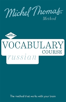 Russian Vocabulary Course New Edition (Learn Russian with the Michel Thomas Method) - Michel Thomas, Natasha Bershadski