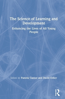 The Science of Learning and Development - 