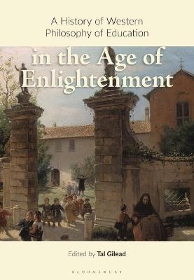 A History of Western Philosophy of Education in the Age of Enlightenment - 