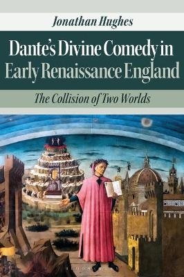 Dante’s Divine Comedy in Early Renaissance England - Dr Jonathan Hughes