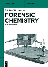 Forensic Chemistry - Michael Grossman