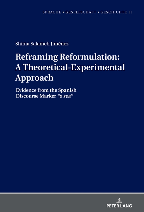 Reframing Reformulation: A Theoretical-Experimental Approach - Shima Salameh Jiménez