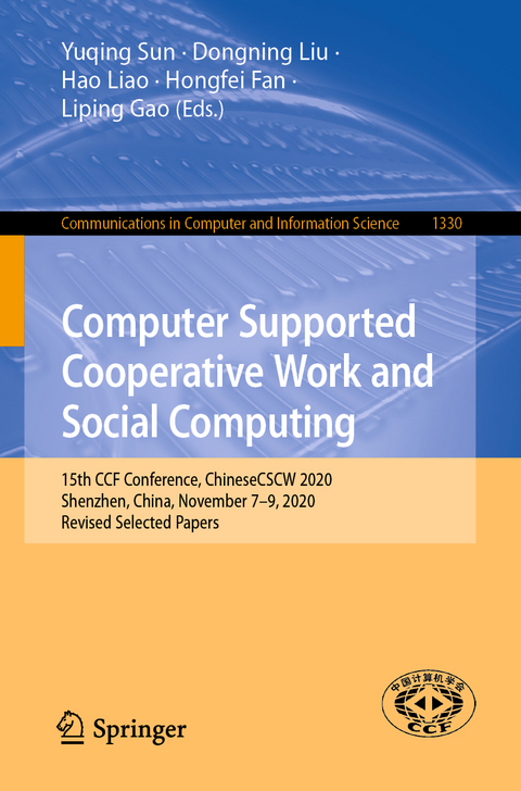 Computer Supported Cooperative Work and Social Computing - 