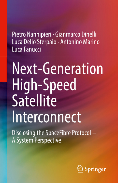 Next-Generation High-Speed Satellite Interconnect - Pietro Nannipieri, Gianmarco Dinelli, Luca Dello Sterpaio, Antonino Marino, Luca Fanucci