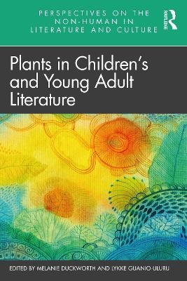 Plants in Children’s and Young Adult Literature - 