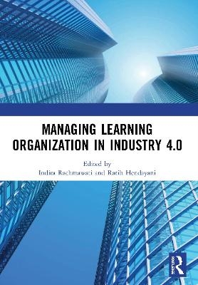 Managing Learning Organization in Industry 4.0 - 