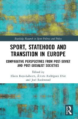 Sport, Statehood and Transition in Europe - 