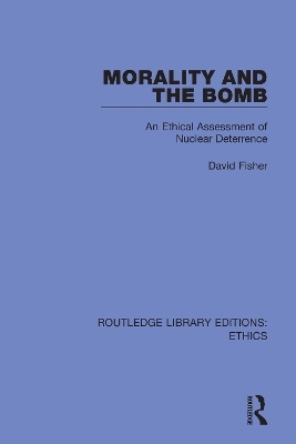 Morality and the Bomb - David Fisher