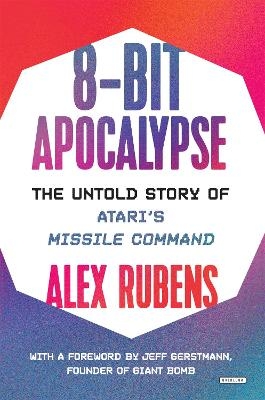 8-Bit Apocalypse - Alex Rubens