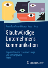 Glaubwürdige Unternehmenskommunikation - 