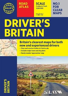 Philip's Driver's Atlas Britain -  Philip's Maps and Atlases