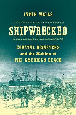 Shipwrecked - Jamin Wells