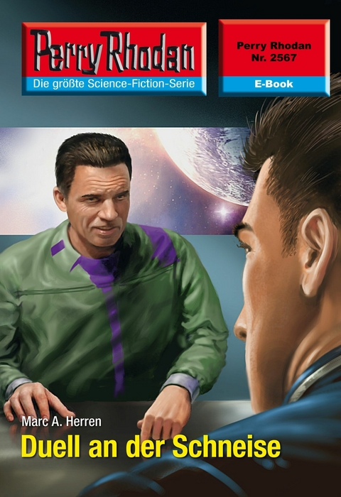 Perry Rhodan 2567: Duell an der Schneise - Marc A. Herren