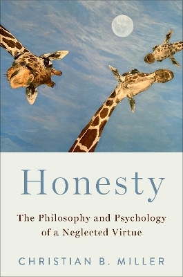 Honesty - Christian B. Miller