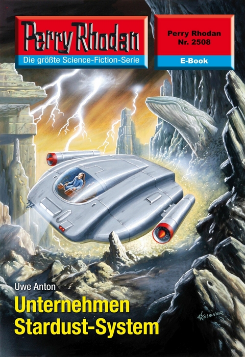 Perry Rhodan 2508: Unternehmen Stardust-System - Uwe Anton