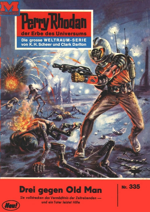 Perry Rhodan 335: Drei gegen Old Man - H.G. Ewers