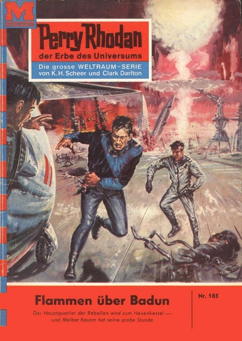 Perry Rhodan 185: Flammen über Badun - Kurt Brand