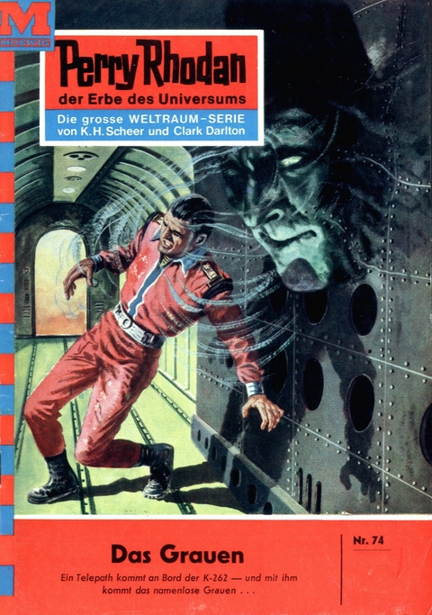 Perry Rhodan 74: Das Grauen - William Voltz