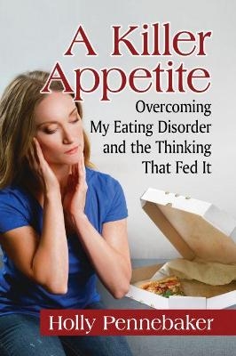 A Killer Appetite - Holly Pennebaker