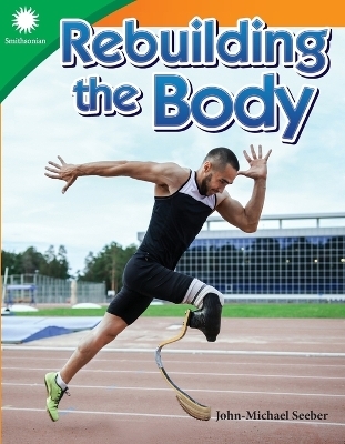 Rebuilding the Body - John-Michael Seeber