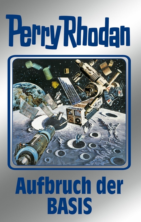 Perry Rhodan 102: Aufbruch der BASIS (Silberband) -  Kurt Mahr,  William Voltz,  Hans Kneifel,  H.G. Francis,  Marianne Sydow