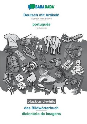 BABADADA black-and-white, Deutsch mit Artikeln - portuguÃªs, das BildwÃ¶rterbuch - dicionÃ¡rio de imagens -  Babadada GmbH