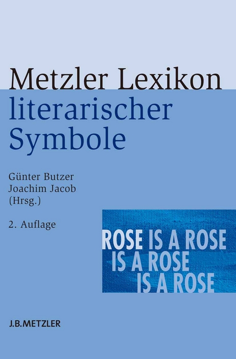 Metzler Lexikon literarischer Symbole - 