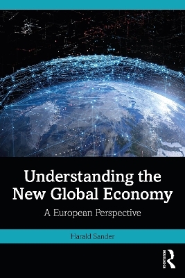 Understanding the New Global Economy - Harald Sander