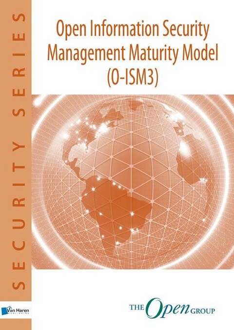 Open Information Security Management Maturity Model O-ISM3 -  The Group